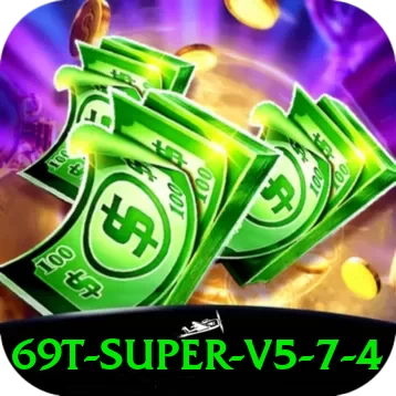 69t Super v5.7.4 - ⭐ apk